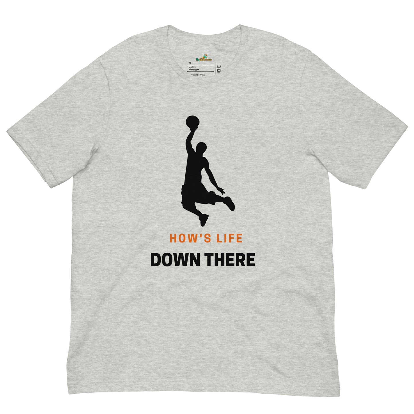 Basketball How's Life Down There Unisex T-Shirt