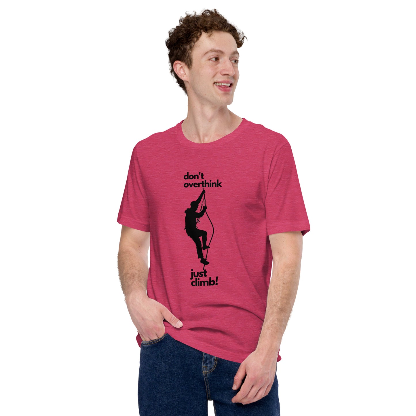 Climbing Don't Overthink Unisex T-Shirt