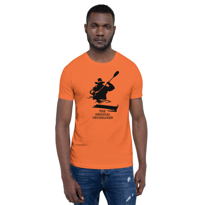 Canoeing Funny The Original Cruiseliner Unisex T-Shirt