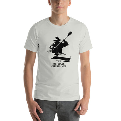 Canoeing Funny The Original Cruiseliner Unisex T-Shirt