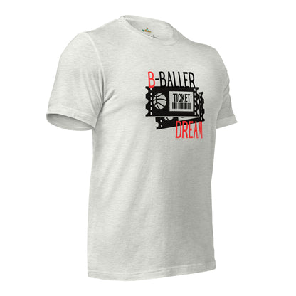 Basketball B-Baller Ticket Unisex T-Shirt