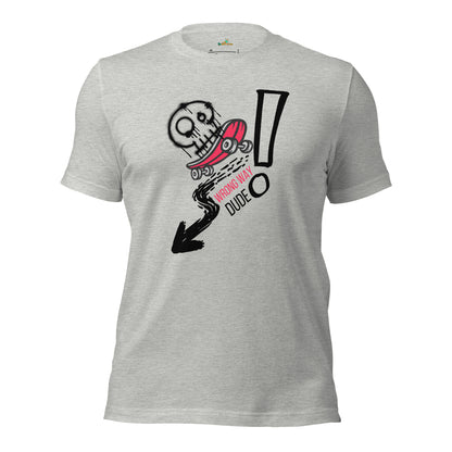 Wrong Way Dude Unisex T-Shirt