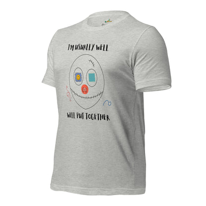 Well Put Together Unisex T-Shirt