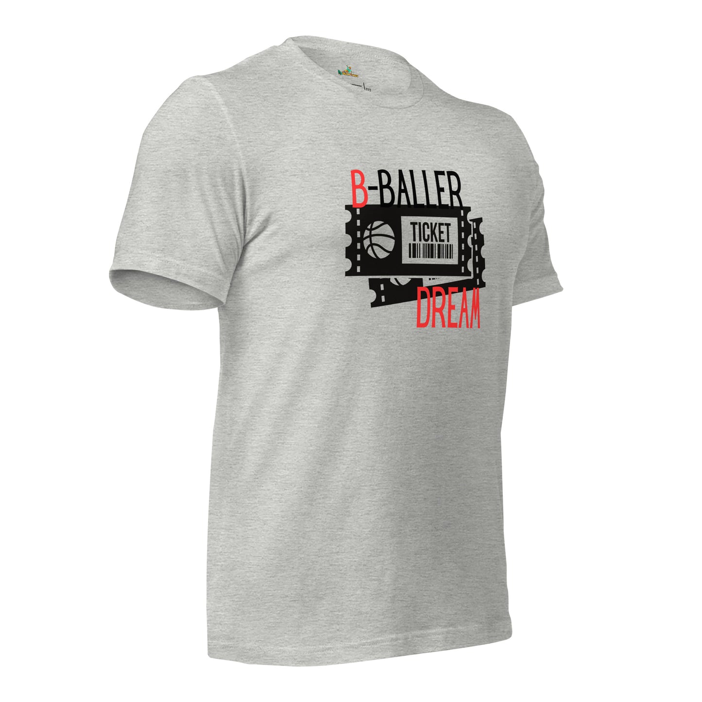 Basketball B-Baller Ticket Unisex T-Shirt