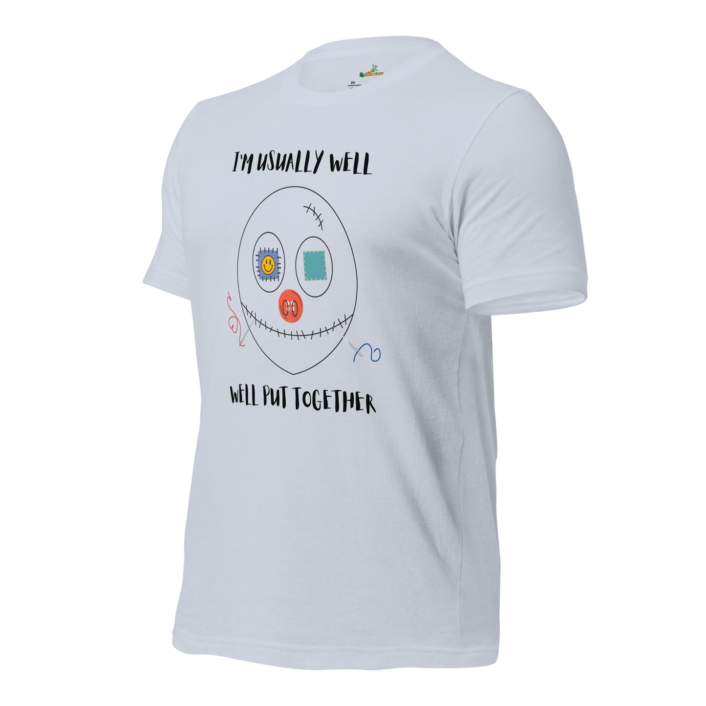 Well Put Together Unisex T-Shirt