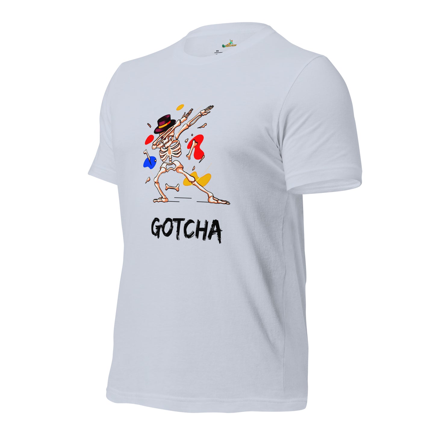 Gotcha! Unisex T-Shirt