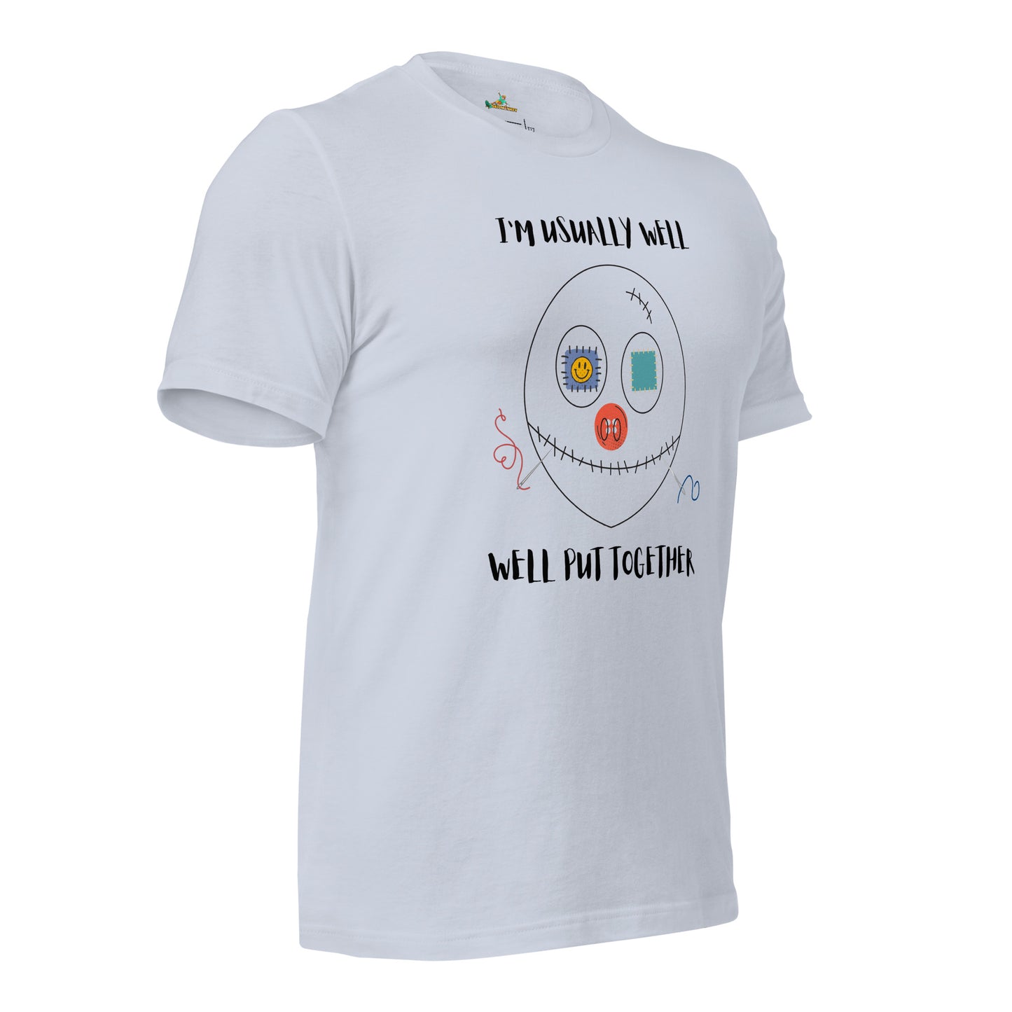 Well Put Together Unisex T-Shirt