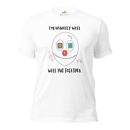 Well Put Together Unisex T-Shirt