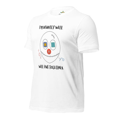 Well Put Together Unisex T-Shirt